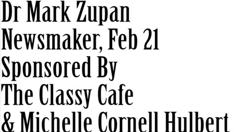 Wlea Newsmaker, February 21, 2023, Dr Mark Zupan