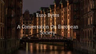 Episode 13 - Euro Bytes - What Is Macron Thinking?