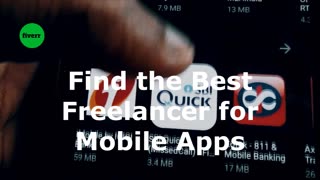 How to Find the Best freelancer for my Mobile Apps?