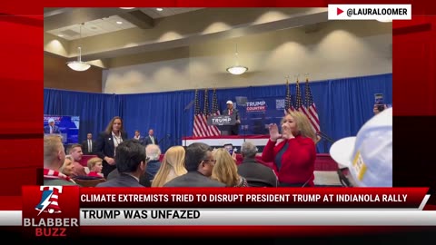 Climate Extremists Tried To Disrupt President Trump At Indianola Rally