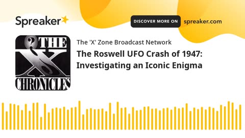 The Roswell UFO Crash of 1947: Investigating an Iconic Enigma