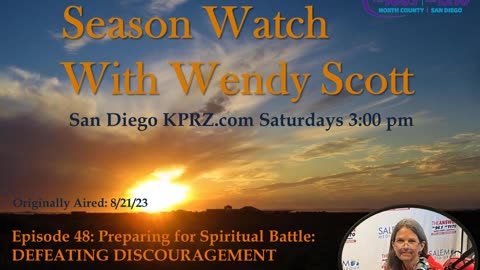 Episode 48: Preparing for Spiritual Battle: DEFEATING DISCOURAGEMENT