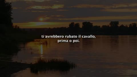 COME AFFRONTARE L'IMPREVEDIBILE - LA MORALE DELLA STORIA ZEN DEL CAVALLO E DEL CONTADINO