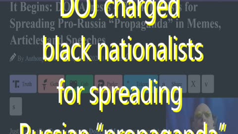 Ep 147 DOJ charged four black leftists for spreading Russian “propaganda” & more