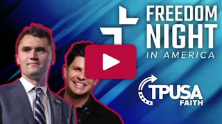 TPUSA Faith presents Freedom Night in America with Charlie Kirk LIVE from Calvary South