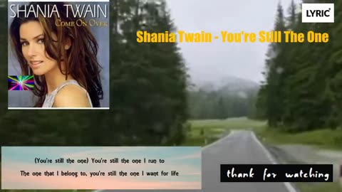 ABRTR - Shania Twain - You're Still The One - LYRIC