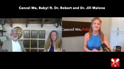 Cancel Me, Baby! Ep 213: In Bed with Dr. Robert Malone - 10 Aug 2023