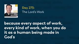 Day 273: The Lord's Work — The Bible in a Year (with Fr. Mike Schmitz)
