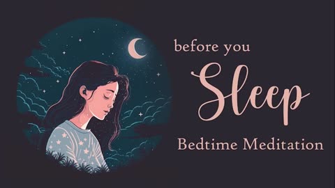 MEDITATION FOR BEDTIME