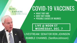 Ron Johnson: COVID-19 Vaccines What They Are, How They Work and Possible Causes of Injuries