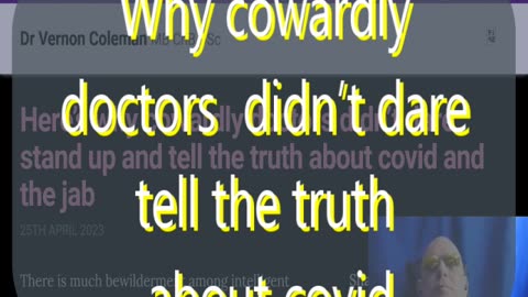 Ep 151 Why cowardly doctors didn’t tell the truth about covid and the jab & more