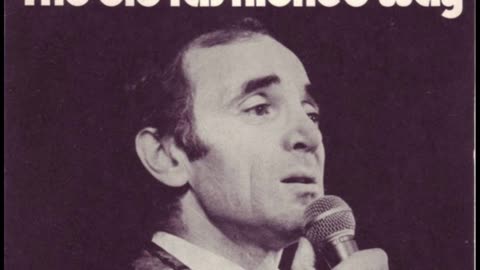 Charles Aznavour --- The Old Fashioned Way