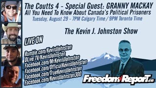The COUTTS 4 - With Granny Mackay - The Kevin J. Johnston Show - 9PM Eastern Time
