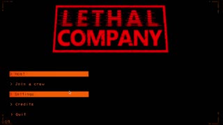 lethal Company Trying out a new game