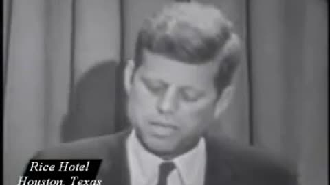 JFK's speech on separation of Church and State (Sept. 12, 1960)--this got him killed