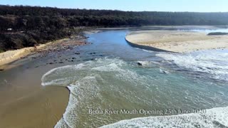 Betka River Mouth Opening 25th June 2020