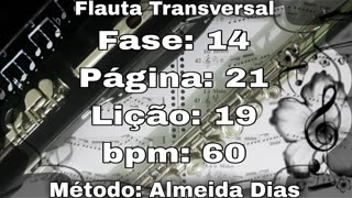 Fase: 14 Página: 21 Lição: 19 - Flauta [60 bpm]