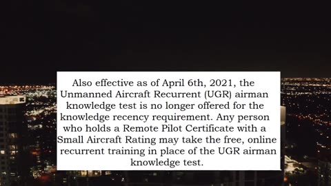 New Procedure for the FAA's Small Unmanned Aircraft System Recurrent Exam