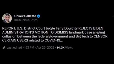 Chuck Callesto - Judge rejects Biden's motion to dismiss...censoring