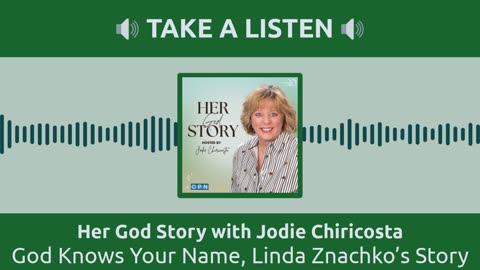 God Knows Your Name, Linda Znachko’s Story