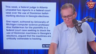 Jimmy Dore Show-Yes, Dominion Voting Machines ARE Vulnerable To Vote Switching! – New Report