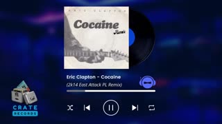 Eric Clapton - Cocaine (2k14 East Attack PL Remix) | Crate Records