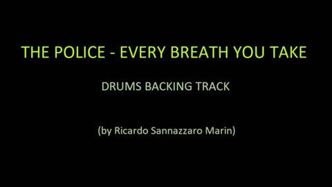 THE POLICE - EVERY BREATH YOU TAKE - DRUMS BACKING TRACK