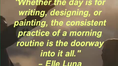 Whether the day is for writing, designing, or painting, the consistent practice