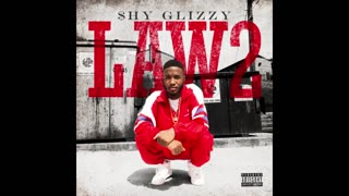 Shy Glizzy - Law 2 Mixtape
