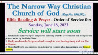 The Narrow Way Christian Church of God - Sunday Service - 18/06/23