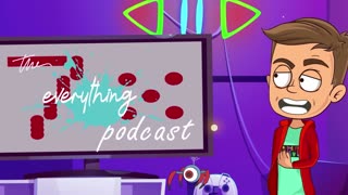 The Everything Podcast S2 E65 - 75th Episode