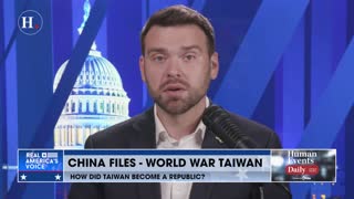 CHINA FILES: Jack Posobiec explains the One China Policy and America's position on Taiwan