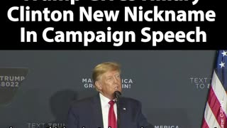 President Trump Unleashes a GREAT New Nickname for Hillary!