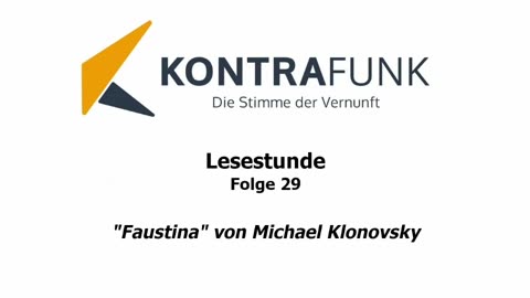 Lesestunde - Folge 29: „Faustina“ von Michael Klonovsky