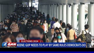 Keene: GOP needs to play by same rules Democrats do