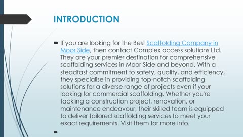 Get The Best Scaffolding Company in Moor Side.
