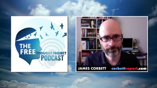James Corbett on The Free Thought Project