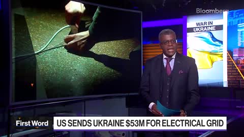 US to Send Ukraine $53 Million to Help Repair Electrical Grid