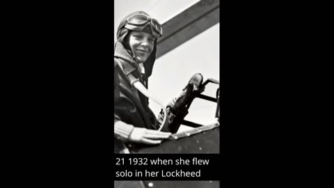 First Woman to fly Solo Across the Atlantic Ocean