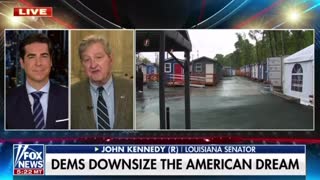 Senator John Kennedy: Dems Downsize The American Dream