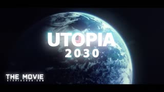 Utopia 2030 The Movie