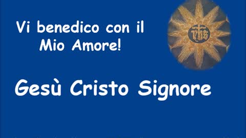 Nella trasparenza piena ponete il vostro cuore_Gesù a un'anima che l'ascolta