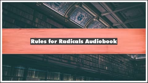 Saul D. Alinsky Rules for Radicals Audiobook