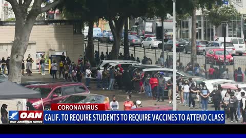 Calif. to require students to be vaccinated to attend class