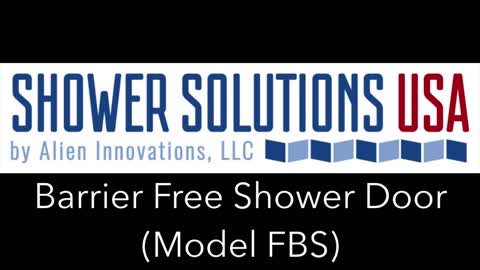 Barrier Free Shower Door (Model FBS)