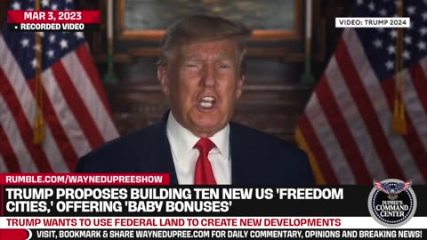 Pres. Trump Proposes Building 10 New "Freedom" Cities Across America