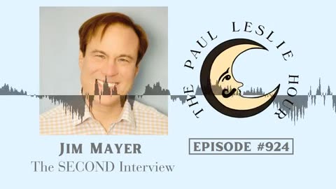 Jim Mayer Returns Interview on The Paul Leslie Hour