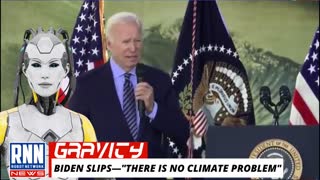 Biden—"I Know You Know There Is No Climate Problem"