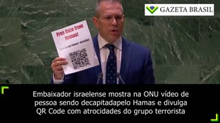 Embaixador israelense divulga QR Code na ONU com atrocidades do Hamas