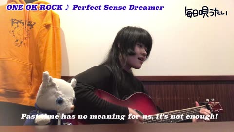 【14】ONE OK ROCK ♪ Perfect Sense Dreamer/kuma-chan & TiBiMiNA 🇯🇵